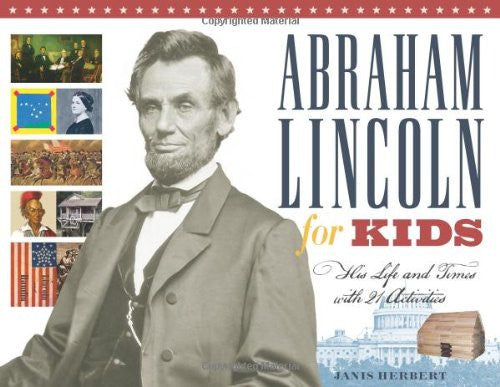 Abraham Lincoln for Kids