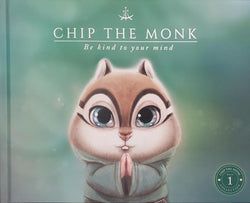 Chip the Monk Be Kind to your Mind English Version
