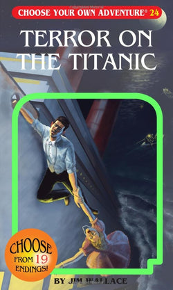 Choose Your Own Adventure Book-Terror on the Titanic #24