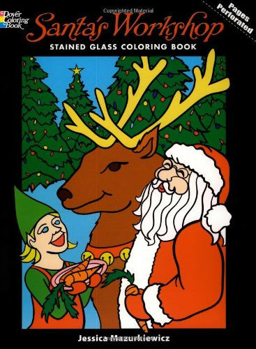 Santa's Workshop Stained Glass Coloring Book by Jessica Mazurkiewicz