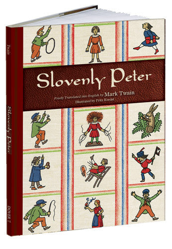 Slovenly Peter by Mark Twain and Fritz Kredel; Hardcover