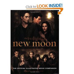 The Twilight Saga: New Moon--The Official Illustrated Movie Companion