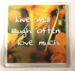 Sentiments Magnets - Live Well Laugh Often Love Much