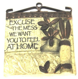 Square Plaque with Metal Hanger-Excuse the Mess