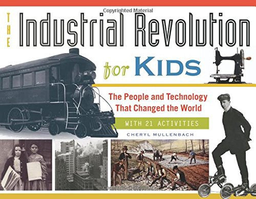 The Industrial Revolution for Kids