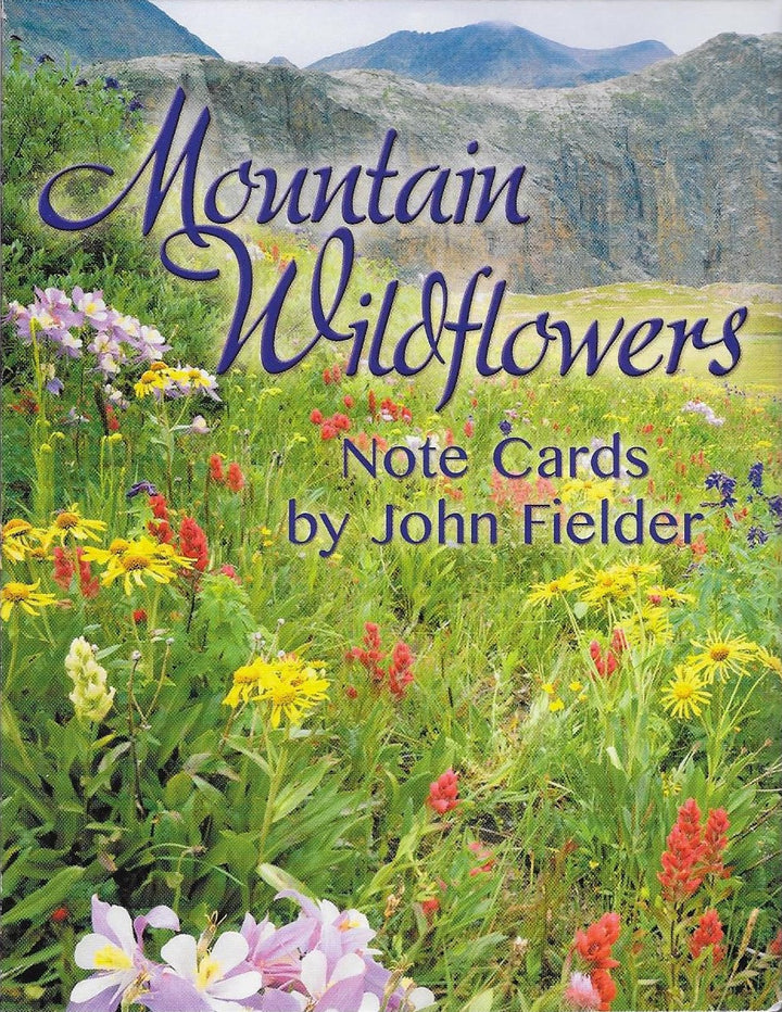 Mountain Flowers Notecards by John Fielder