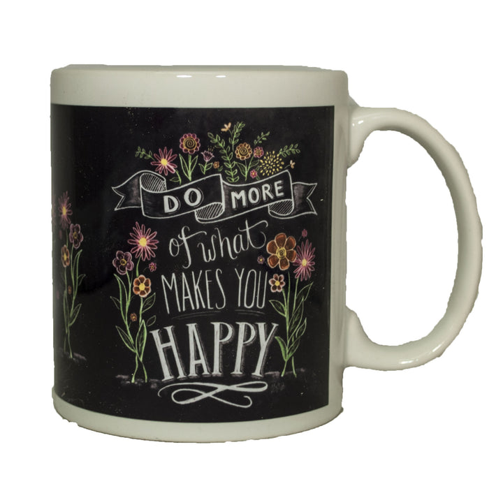 Do More of What Makes you Happy Ceramic Gift Mug
