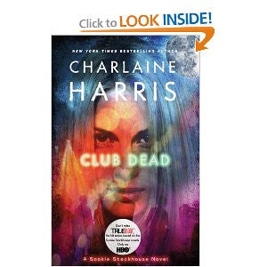 Club Dead: A Sookie Stackhouse Novel (Sookie Stackhouse/True Blood)