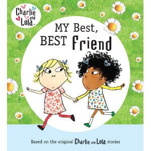 Charlie and Lola: My Best Friend