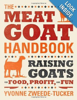 The Meat Goat Handbook: Raising Goats for Food, Profit, and Fun Paperback