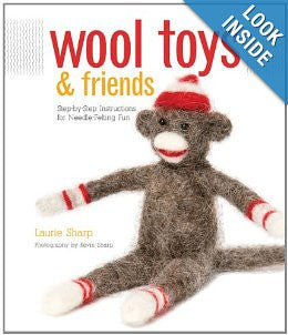 Wool Toys and Friends: Step-by-Step Instructions for Needle-Felting Fun Paperback