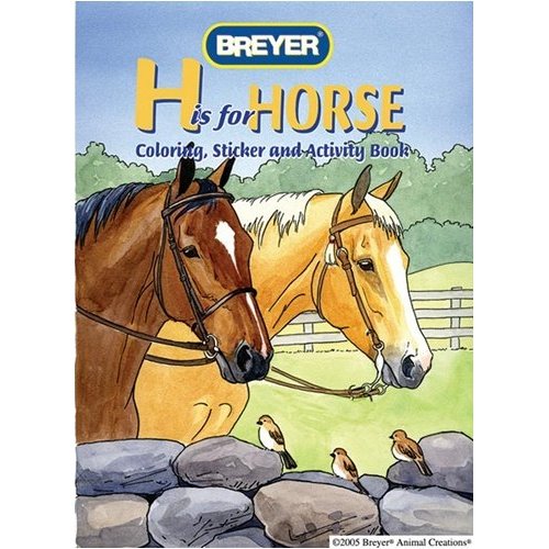 Breyer H is for Horse Coloring Book with Stickers #4120