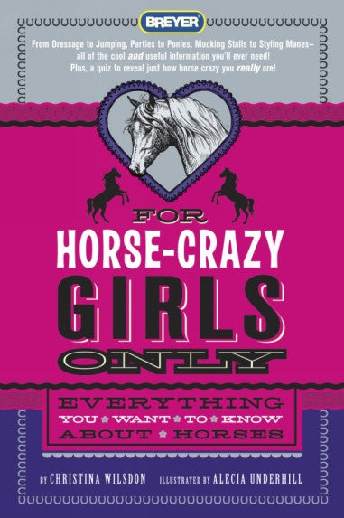 For Horse Crazy Girls Only