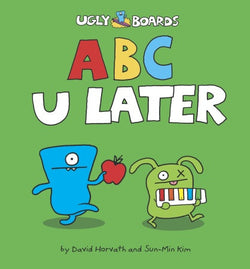 ABC U Later Board Book by David Horvath and Sun-Min Kim