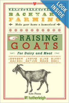 Backyard Farm Raising Goats by Kim Pezza
