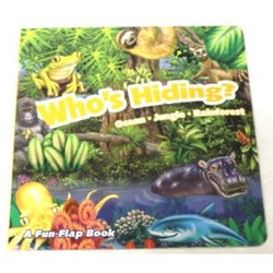 Who's Hiding? ~ Ocean Jungle Rainforest A Fun-flap Book (2011)