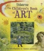 Usborne The Children's Book of Art: Internet Linked Hardcover