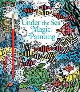 Under the Sea Magic Painting Book Paperback